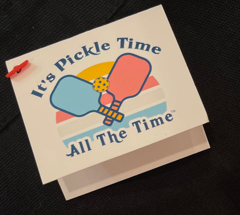 It's Pickle Time All The Time™ - T-Shirt