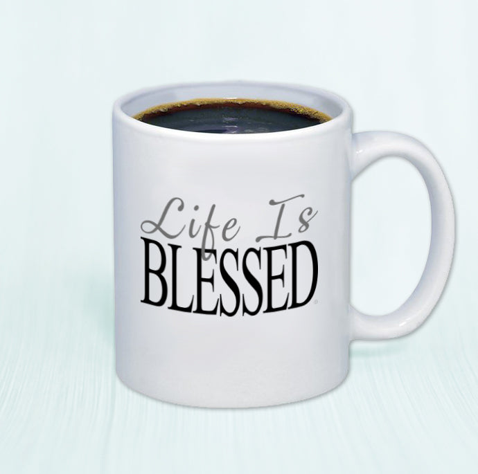 Life Is Blessed® Mug